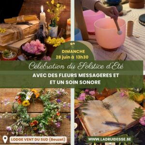 Dimanche 28 juin - Célébrer le solstice d'été avec des fleurs messagères et un soin sonore