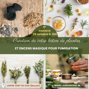 Dimanche 25 octobre à 10 H - Atelier Effluves Magiques (création d'un bâton de fumigation et d'encens magique).